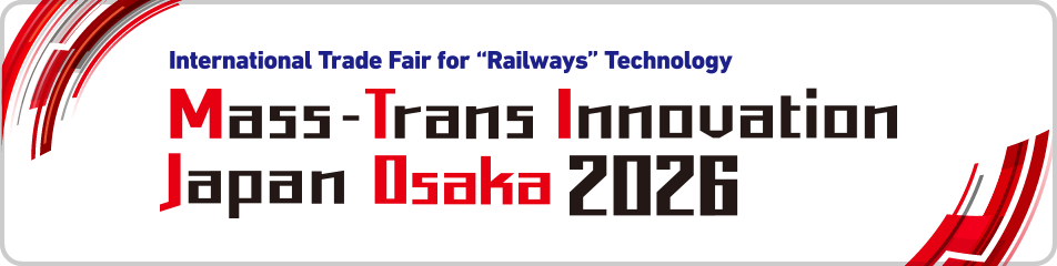 Mass-Trans Innovation Japan 2027 (MTI Japan 2027) November 24 - 27, 2027 MAKUHARI MESSE Chiba, Japan